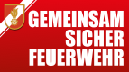 Gemeinsam Sicher Feuerwehr